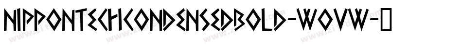 NipponTechCondensedBold-wOvw字体转换