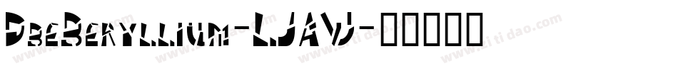 DbeBeryllium-LJAW字体转换