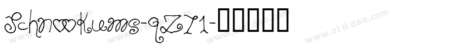 Schnookums-qZ71字体转换