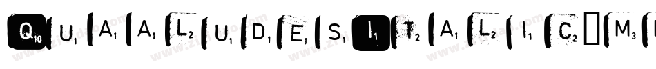 QuaaludesItalic-mm7x字体转换 QuaaludesItalic-mm7x字体转换