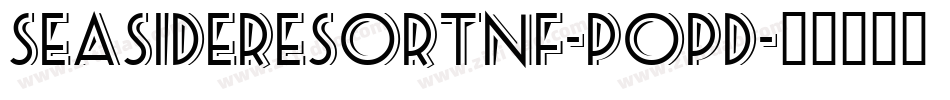 Seasideresortnf-popd字体转换
