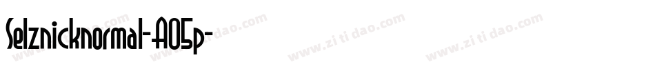 Selznicknormal-A05p字体转换