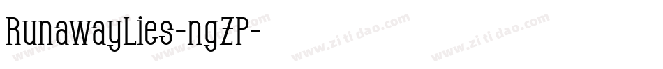 RunawayLies-ngZP字体转换