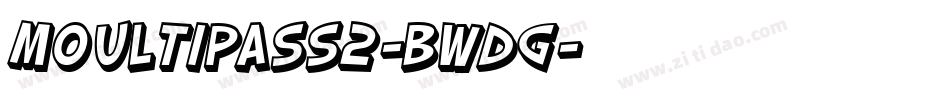 Moultipass2-BWdG字体转换
