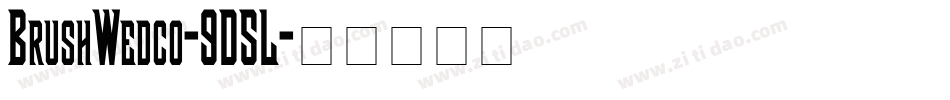 BrushWedco-9D5L字体转换