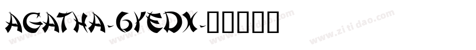 Agatha-6YeDx字体转换