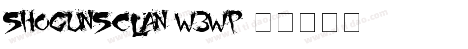 ShogunsClan-w3wP字体转换