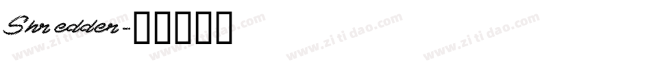 Shredder字体转换