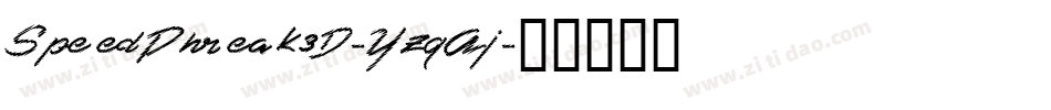SpeedPhreak3D-YzqAj字体转换