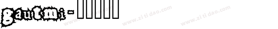 gautmi字体转换