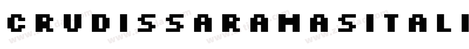 CruDissaramasItalic-rYoy字体转换