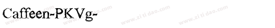 Caffeen-PKVg字体转换 Caffeen-PKVg字体转换