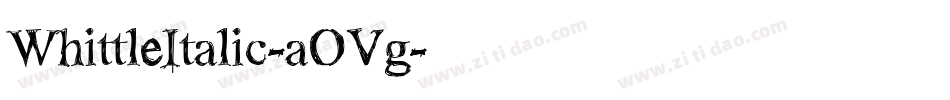 WhittleItalic-aOVg字体转换
