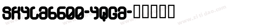 Skylab600-YqGa字体转换