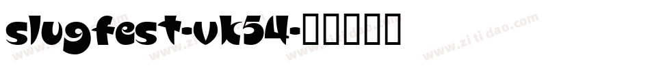 Slugfest-vK54字体转换