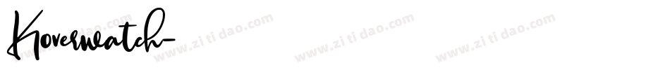 Koverwatch字体转换