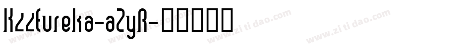 K22Eureka-aZyR字体转换
