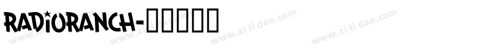 RadioRanch字体转换