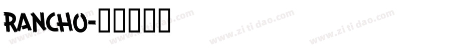 Rancho字体转换