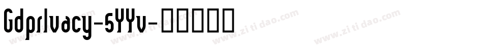 GdprIvacy-5YYv字体转换