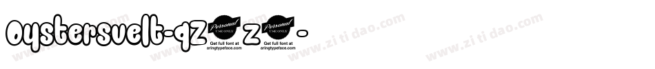Oystersvelt-qZ3z5字体转换