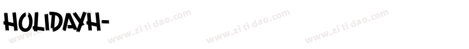 HOLIDAYH字体转换