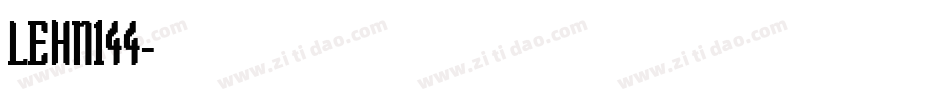 LEHN144字体转换