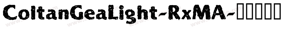 ColtanGeaLight-RxMA字体转换