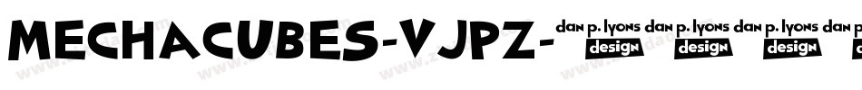 Mechacubes-VjPz字体转换 Mechacubes-VjPz字体转换