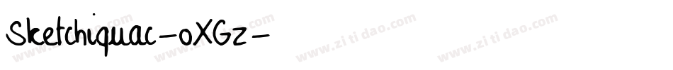 Sketchiquac-oXGz字体转换 Sketchiquac-oXGz字体转换