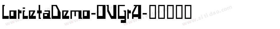 LorietaDemo-OVGrA字体转换