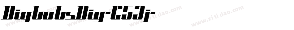 BigbobsBig-E53j字体转换
