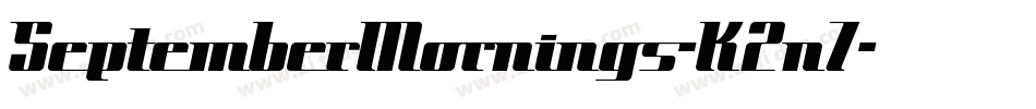SeptemberMornings-K2n7字体转换