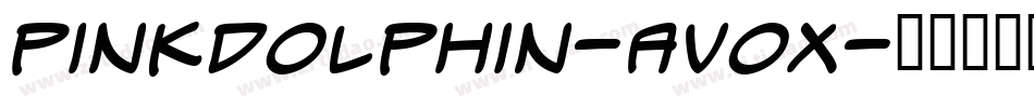 Pinkdolphin-aVOx字体转换 Pinkdolphin-aVOx字体转换