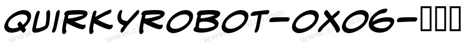 QuirkyRobot-Ox06字体转换