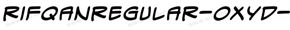 RifqanRegular-OxYd字体转换 RifqanRegular-OxYd字体转换