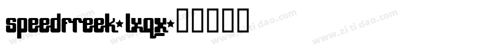 Speedfreek-lxqX字体转换