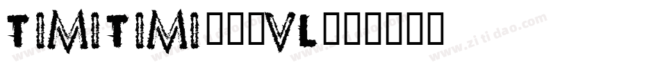TimiTimi-16vL字体转换