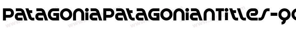 PatagoniapatagonianTitles-qoOq字体转换