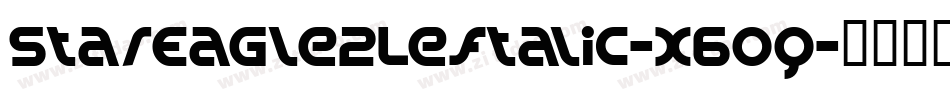 StarEagle2Leftalic-x6Oq字体转换 StarEagle2Leftalic-x6Oq字体转换