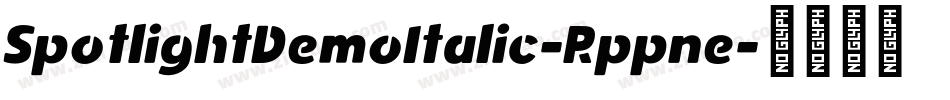 SpotlightDemoItalic-Rppne字体转换