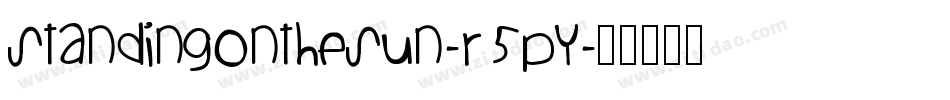Standingonthesun-r5py字体转换