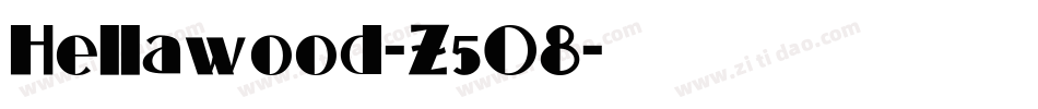 Hellawood-Z5O8字体转换