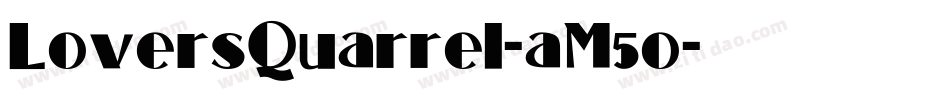 LoversQuarrel-aM5o字体转换