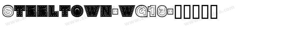 Steeltown-wG13字体转换