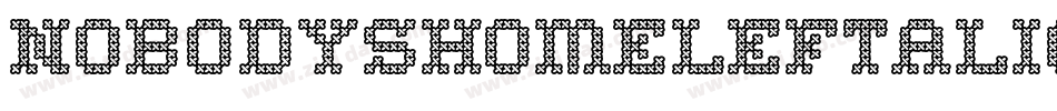 NobodysHomeLeftalic-jlRR字体转换