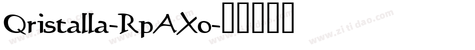 Qristalla-RpAXo字体转换