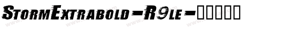 StormExtrabold-R9le字体转换