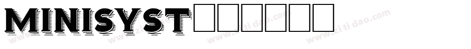 MINISYST字体转换
