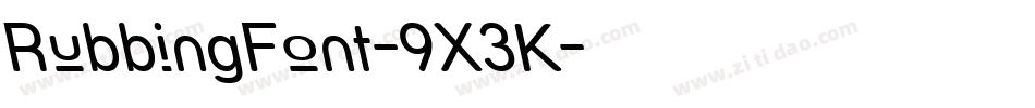 RubbingFont-9X3K字体转换